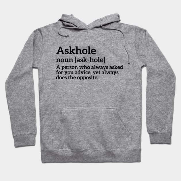 Funny Definition Askhole Hoodie by RedYolk